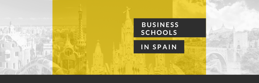Business Schools in Spain: Know About Best MBA Colleges in Spain