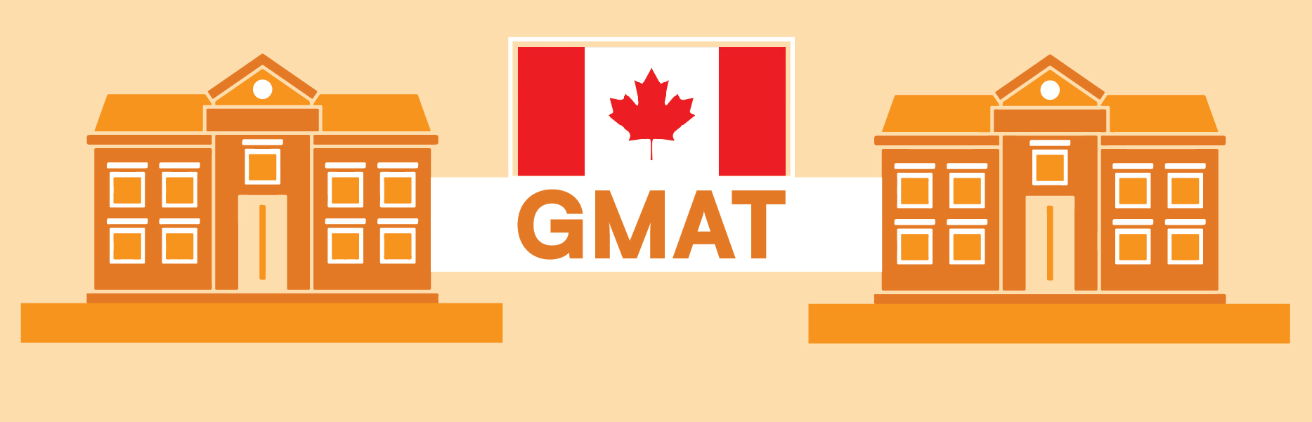 GMAT Accepting Colleges In Canada: Know Everything About GMAT In Canada