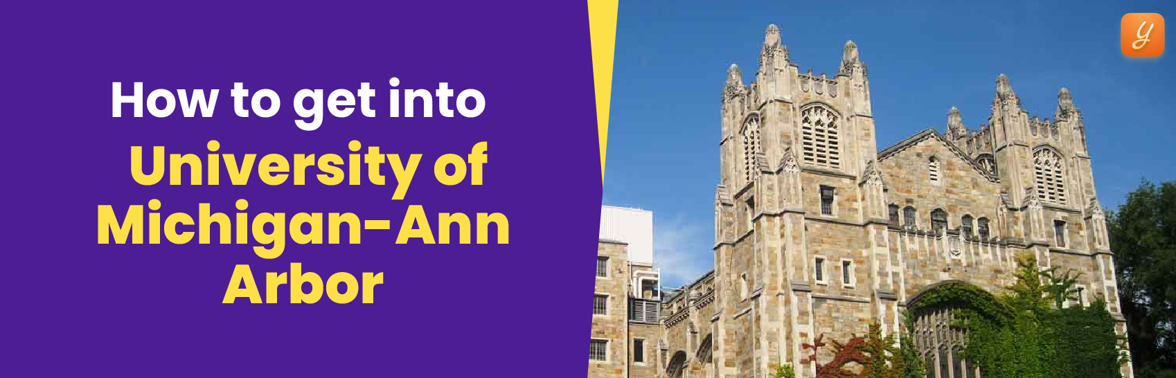 How to Get into the University of Michigan-Ann Arbor