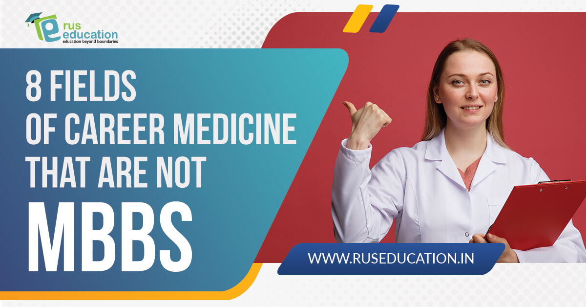8 Fields Of Career Medicine That Are NOT MBBS