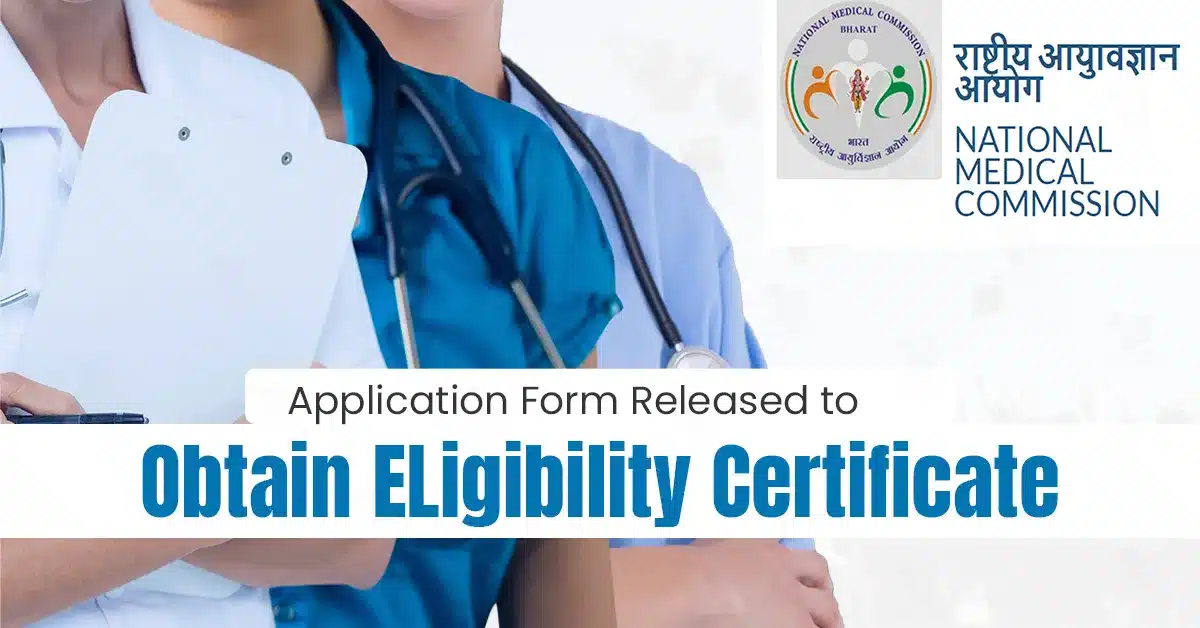 Application Form Released to Obtain ELigibility Certificate