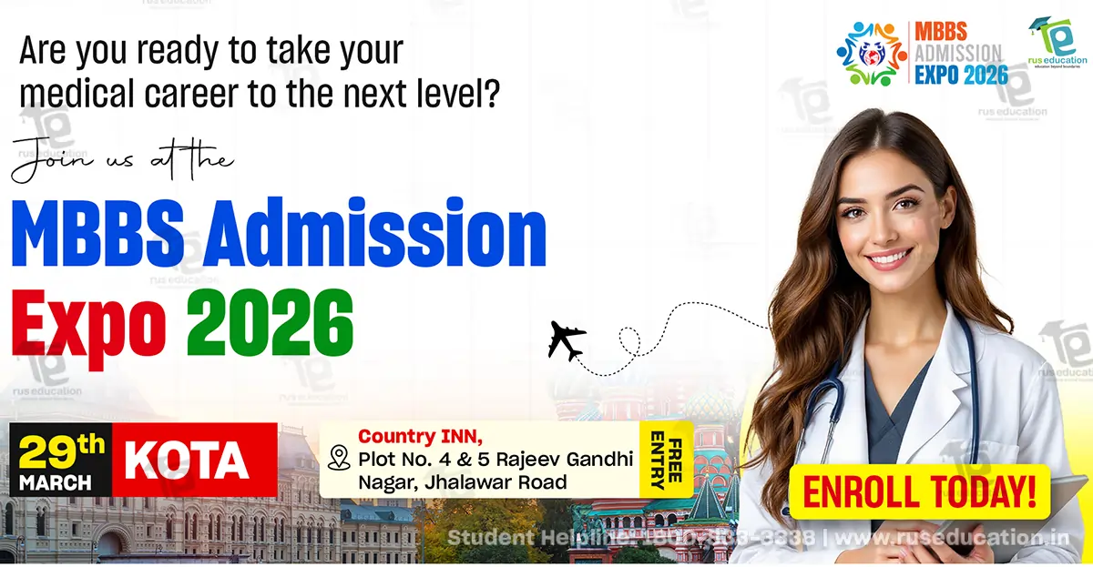 Study MBBS Abroad 2026: MBBS Admission Expo in Kota to Host 20+ International Medical Universities