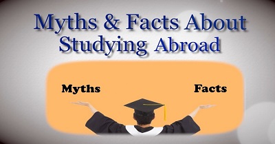 Myths And Facts About Studying Abroad