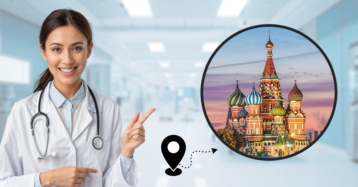 Beyond Borders: Why Russia is the New Hotspot for MBBS Aspirants?