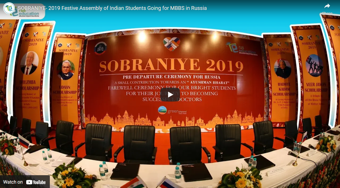 SOBRANIYE- 2019 Festive Assembly of Indian Students Going For MBBS in Russia